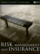 Risk Management and Insurance: Perspectives in a Global Economy