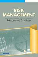 Risk Management: Principles & Techniques