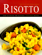 Risotto: Over 100 Delicious 'little Rice' Recipes - Stacey, Jenny, and Hawkins, Kathryn