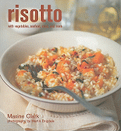 Risotto: With Vegetable, Seafood, Meat and More