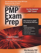 Rita Mulcahy's PMP Exam Prep: For the Updated PMP Exam! - Mulcahy, Rita