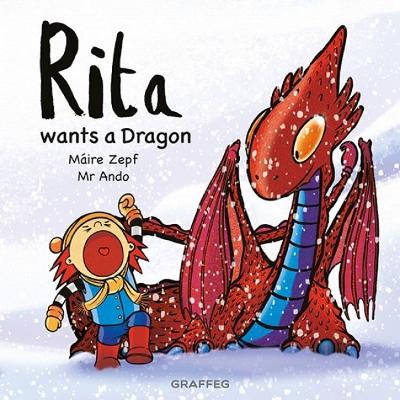 Rita wants a Dragon - Zepf, Maire