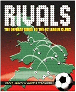 Rivals: The Offbeat Guide to the 92 League Clubs