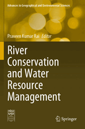 River Conservation and Water Resource Management