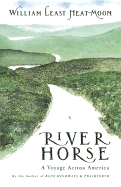 River-horse: A Voyage Across America