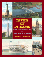 River of Dreams: The Hudson Valley in Historic Postcards