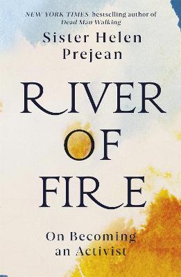 River of Fire: My Spiritual Journey - Prejean, Helen, CSJ