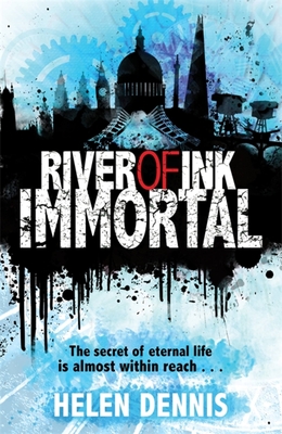 River of Ink: Immortal: Book 4 - Dennis, Helen