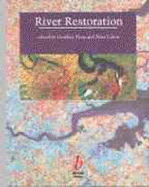 River Restoration - Petts, Geoffrey E (Editor), and Calow, Peter (Editor)