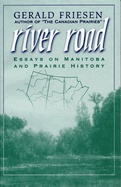 River Road: Essays on Manitoba and Prairie History