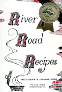 River Road Recipes - Junior League, and The Junior League of Baton Rouge, Inc, and Favorite, Recipes Press (Producer)