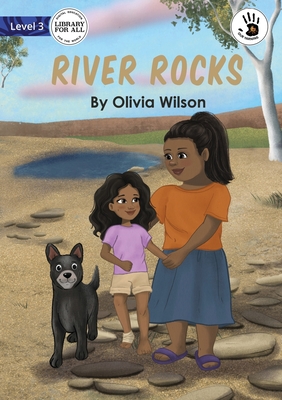 River Rocks - Our Yarning - Wilson, Olivia