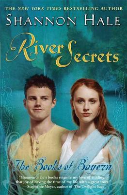 River Secrets: The Books of Bayern - Hale, Shannon