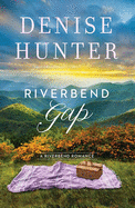 Riverbend Gap: A Riverbend Romance