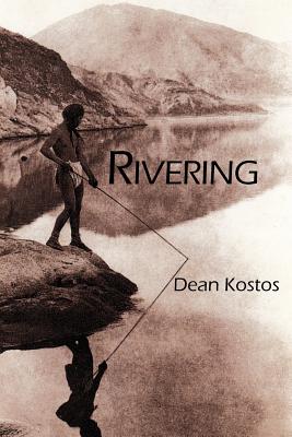 Rivering - Kostos, Dean