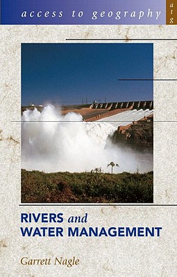 Rivers and Water Management - Nagle, Garrett