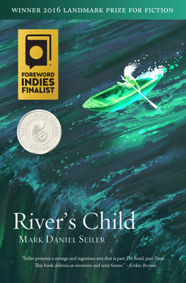 River's Child - Seiler, Mark Daniel