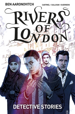 Rivers of London Vol. 4: Detective Stories (Graphic Novel) - Aaronovitch, Ben