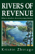 Rivers of Revenue: What to Do When the Money Stops Flowing