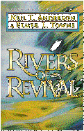 Rivers of Revival: How God is Moving & Pouring Himself Out on His People Today
