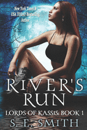 River's Run: Lords of Kassis Book 1: Lords of Kassis Book 1