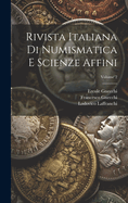 Rivista Italiana Di Numismatica E Scienze Affini; Volume 2