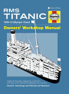 RMS Titanic Manual: 1909-1912 Olympic Class