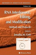 RNA Interference, Editing, and Modification: Methods and Protocols