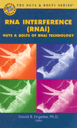 RNA Interference: The Nuts & Bolts of RNAi Technology