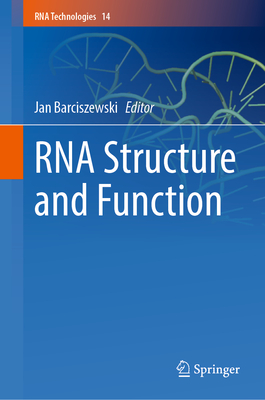 RNA Structure and Function - Barciszewski, Jan (Editor)