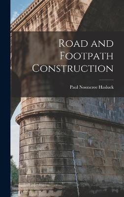 Road and Footpath Construction - Hasluck, Paul Nooncree