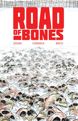 Road of Bones - Douek, Rich