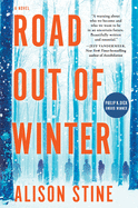 Road Out of Winter: An Apocalyptic Thriller