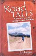 Road Tales: Narratives of Life, Intregue, and Promise