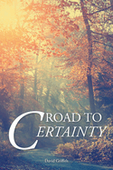 Road to Certainty