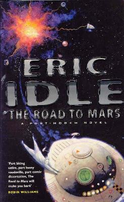 Road to Mars - Idle, Eric