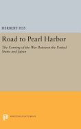 Road to Pearl Harbor: The Coming of the War Between the United States and Japan