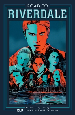Road to Riverdale - Waid, Mark, and Zdarsky, Chip, and Hughes, Adam