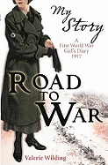 Road to War. Valerie Wilding