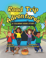 Road Trip Adventures: A Coloring Book Story