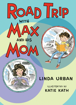 Road Trip with Max and His Mom - Urban, Linda