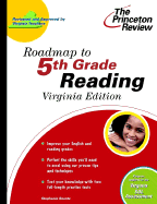 Roadmap to 5th Grade Reading, Virginia Edition - Princeton Review