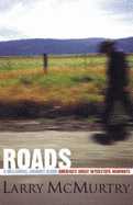 Roads: A Millennial Journey Along America's Great Interstate Highways