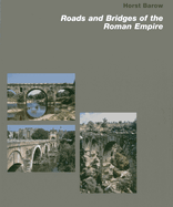 Roads and Bridges of the Roman Empire