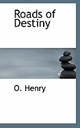 Roads of Destiny