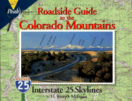 Roadside Guide to the Colorado Mountains: Interstate-25 Skylines
