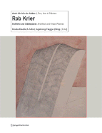 Rob Krier: A Romantic Rationalist