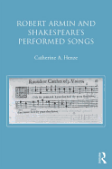 Robert Armin and Shakespeare's Performed Songs