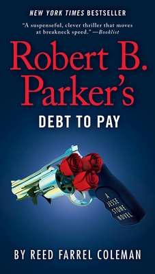 Robert B. Parker's Debt to Pay - Coleman, Reed Farrel