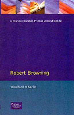 Robert Browing - Woolford, John, and Karlin, Daniel